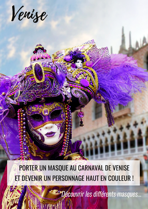 Venise, le carnaval, l'explication des différents masques